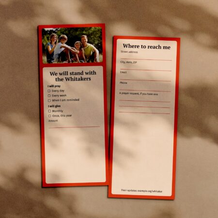 Tall reply cards, front and back, for supporters to pray and give