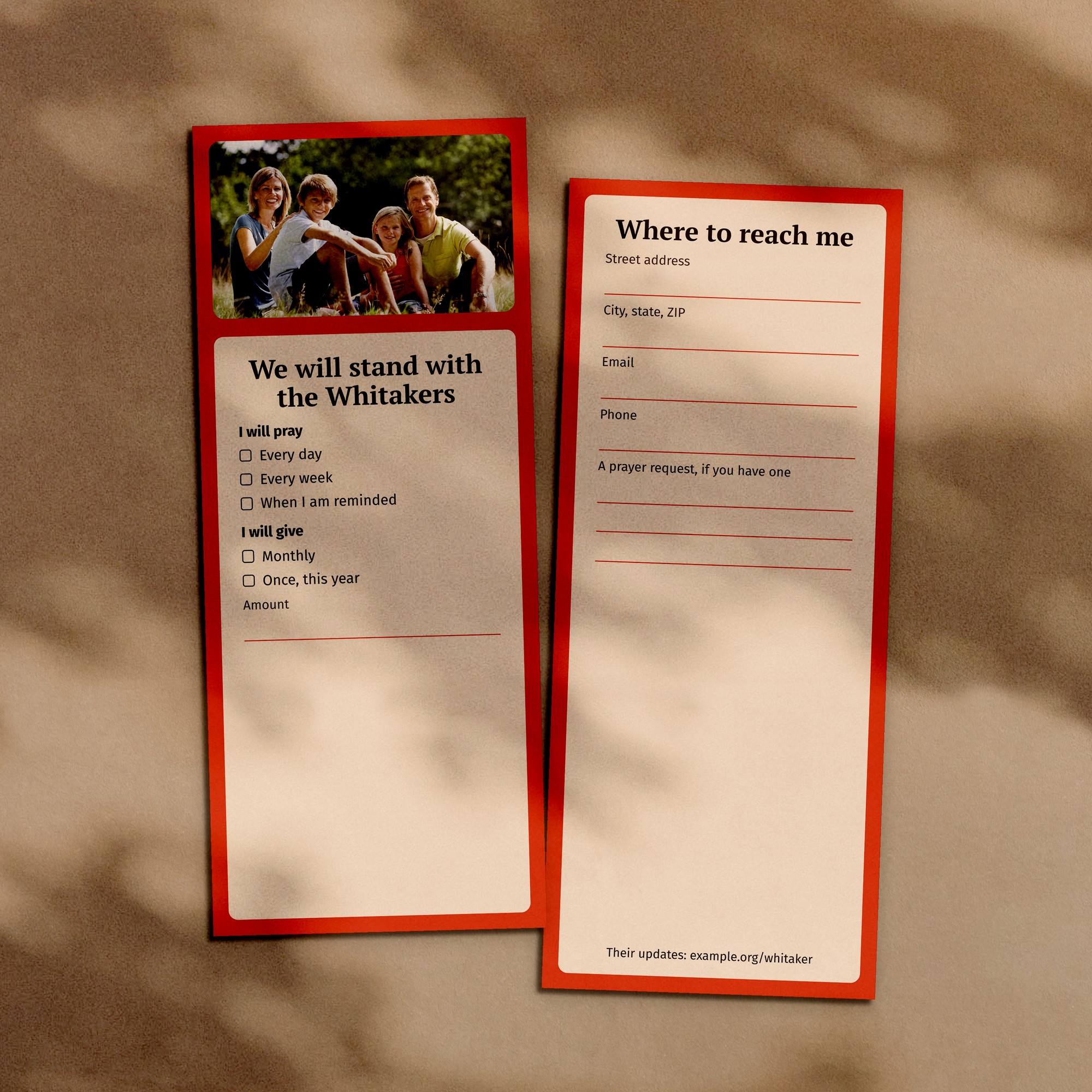 Tall reply cards, front and back, for supporters to pray and give